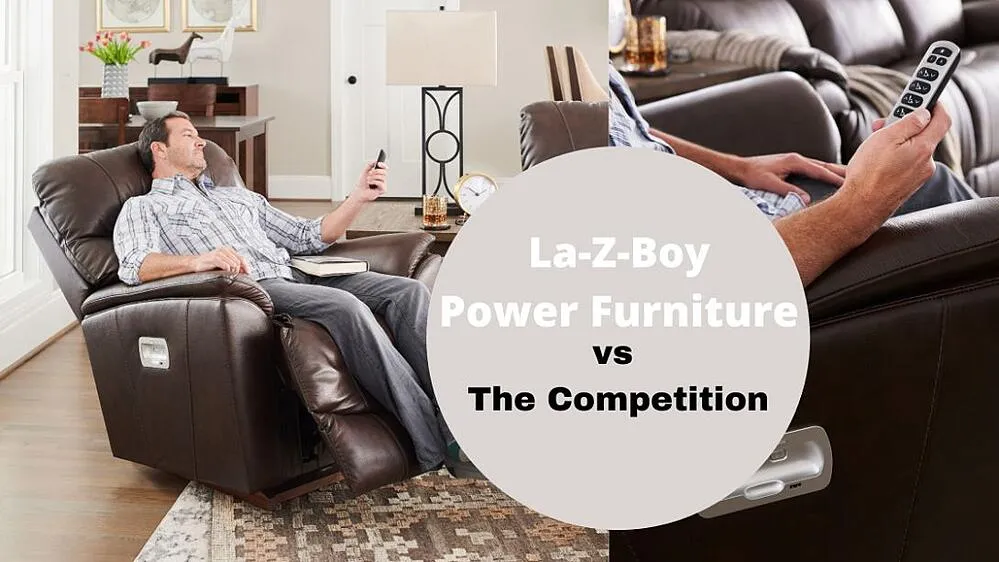 Difference Between La Z Boy Power Furniture and the Competition